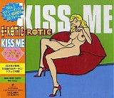 E-Rotic - Kiss Me (Japanese Edition)