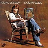 David Cassidy - Rock Me Baby