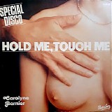 Carolyne Bernier - Hold Me, Touch Me