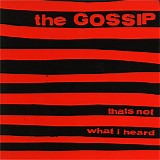 The Gossip - That's Not What I Heard