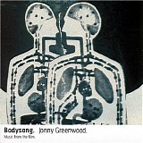 Jonny Greenwood - Bodysong