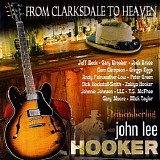 Remembering John Lee Hooker - From Clarksdale To Heaven