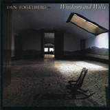 Dan Fogelberg - Windows And Walls