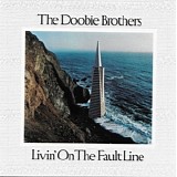 The Doobie Brothers - Livin' On The Fault Line