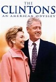 Clintons, The - The Clintons:  An American Odyssey