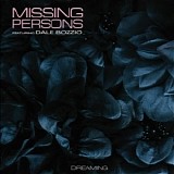 Missing Persons & Dale Bozzio - Dreaming