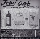 John Doe - Forever Hasn't Happened Yet