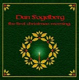 Dan Fogelberg - The First Christmas Morning