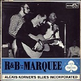 Alexis Korner’s Blues Incorporated - R&B From The Marquee