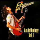 Pat Travers - An Anthology Vol.1