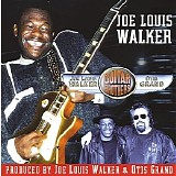 Joe Louis Walker & Otis Grand - Guitar Brothers