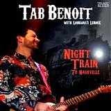 Tab Benoit - Night Train To Nashville