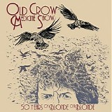 Old Crow Medicine Show - 50 Years Of Blonde On Blonde (Live)