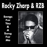 Rocky Zharp & RZB - (1990) Songs For You & A Song For Me (With Junior Watson, Larry Taylor & Honey Piazza)