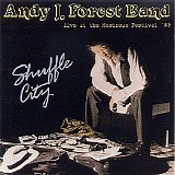 Andy J. Forest Band - (1989) Shuffle City