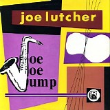 Joe Lutcher - Joe Joe Jump