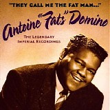 Fats Domino - They Call Me The Fat Man - The