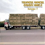 Various artists - Truckers, Kickers, Cowboy Angels: The Blissed-Out Birth Of Country Rock, Volume 7 (1974-1975)