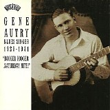 Gene Autry - Blues Singer 1929-31 "Booger Rooger Saturday Nite"