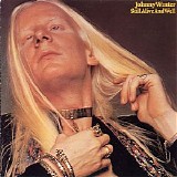 Johnny Winter - Still Alive And Well