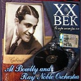 Various artists - Al Bowlly And The Ray Noble Orchestra