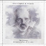 Eric Clapton & Friends - The Breeze. An Appreciation Of JJ Cale