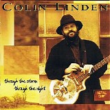 Colin Linden - Through The Storm Throught The Night