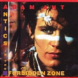 Adam Ant - Antics In The Forbidden Zone