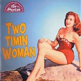 Various artists - Pan-American Recordings Vol. 4 ~ Two Timin Woman