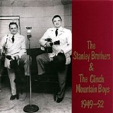 The Stanley Brothers - 1949-52