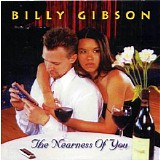 Billy Gibson - The Nearness Of You