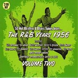 Various artists - The R&B Years 1956: Vol. 2