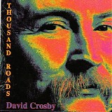 David Crosby - Thousand Roads