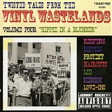 Various artists - Twisted Tales Of The Vinyl Wastelands: Hippie In A Blunder (Vol. 4)