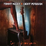 Tommy McCoy & Lucky Peterson - Lay My Demons Down
