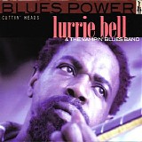 Lurrie Bell & The Vampin' Blues Band - Cuttin' Heads