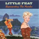 Little Feat - Representing The Mambo