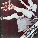 Various artists - If It Ain't A Hit, I'll Eat My... Baby (The Dirtiest Of Them Dirty Blues)