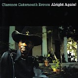 Clarence "Gatemouth" Brown - Alright Again!