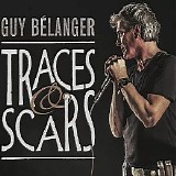 Guy Bélanger - Traces & Scars