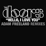 The Doors - Hello I Love You (Adam Freeland Remixes)