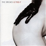 The Strokes - Is This It