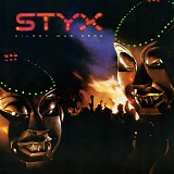 Styx - Kilroy Was Here