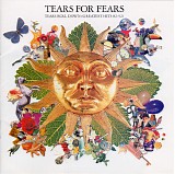 Tears For Fears - Tears Roll Down (Greatest Hits 82-92)