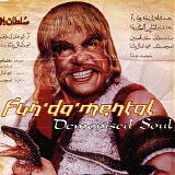 Fun'Da'Mental - Demonised Soul