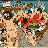 Crosstops - The Ego That Ate The World