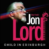 Jon Lord - Child In Edinburgh (Live In Usher Hall, Edinburgh, Scotland)