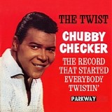 Chubby Checker - The Twist / Toot / Twistin' USA