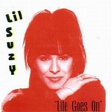 Lil Suzy - Life Goes On