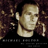 Michael Bolton - My Secret Passion (The Arias)